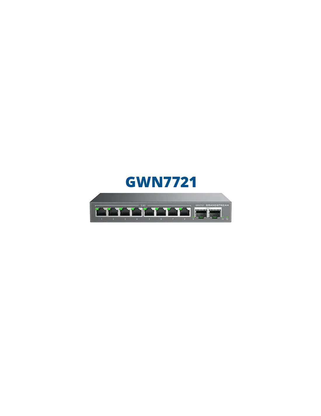 Grandstream Enterprise 8 port Lite Cloud Managed 2.5GbE Switch | GWN7721 Grandstream Enterprise 8 port Lite Cloud Managed 2.5GbE Switch | GWN7721