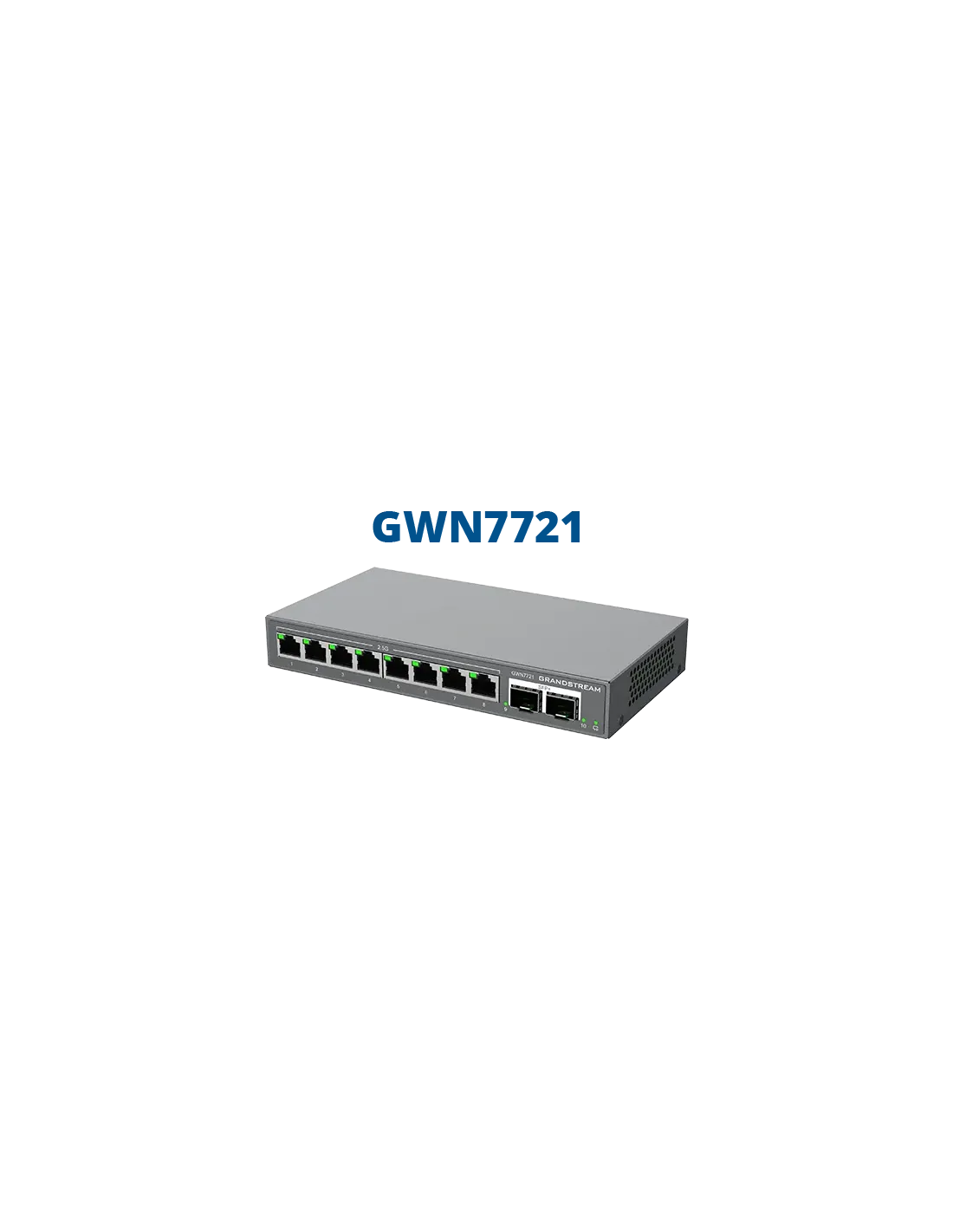 Grandstream Enterprise 8 port Lite Cloud Managed 2.5GbE PoE Switch | GWN7721P Grandstream Enterprise 8 port Lite Cloud Managed 2.5GbE PoE Switch | GWN7721P