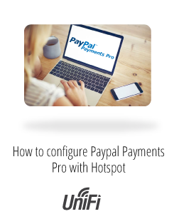 UniFi 101: How to configure Paypal Payments Pro with Hotspot
