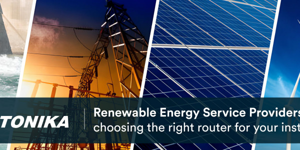 Renewable Energy Service Providers – Are you choosing the right router for your installation?