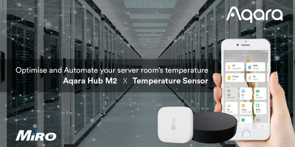 Optimise and Automate your Server Room Air-Conditioning, with Aqara’s Hub and Temperature Sensor