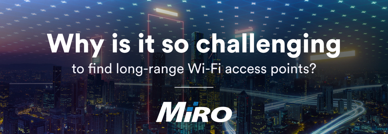 Why is it so challenging to find long-range Wi-Fi access points?